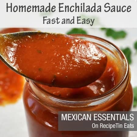 RecipeTin Eats | Mexican Essentials | Fast Easy Enchilada Sauce From Scratch