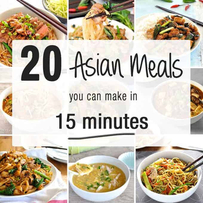 20 Asian Meals you can make in 15 Minutes, from scratch.