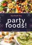 25 Best Party Food Recipes on RecipeTin Eats