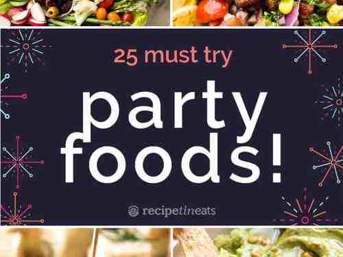 25 BEST Party Food Recipes!