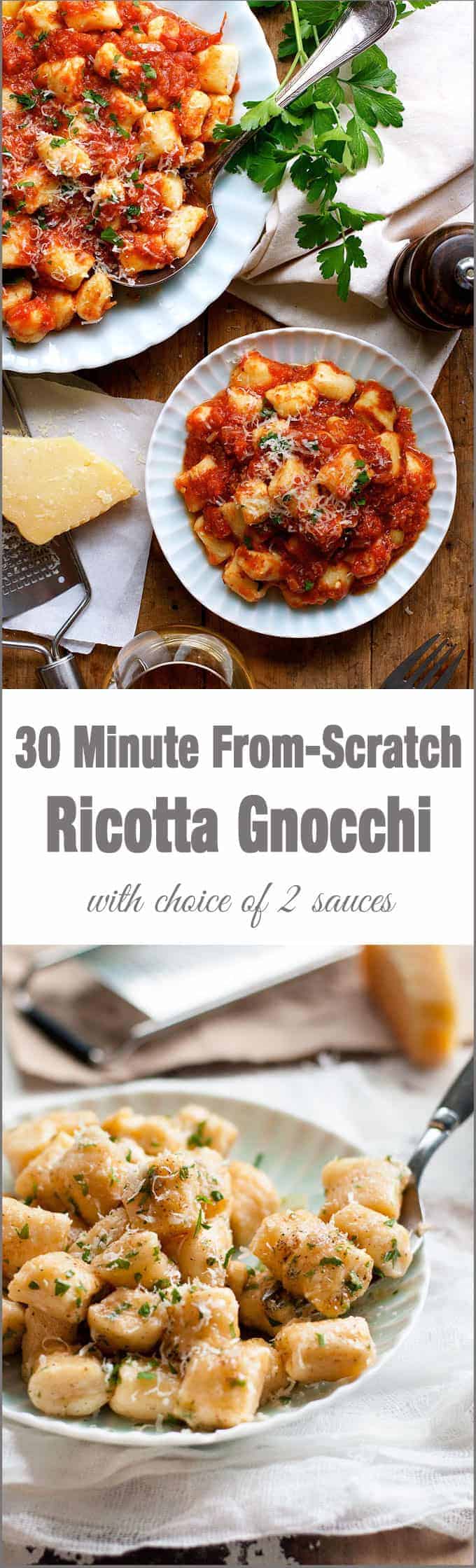 30 Minute Homemade Ricotta Gnocchi - made from scratch in 30 minutes! So easy to make, and no special equipment required. Serve with a tomato sauce or browned butter - your choice!