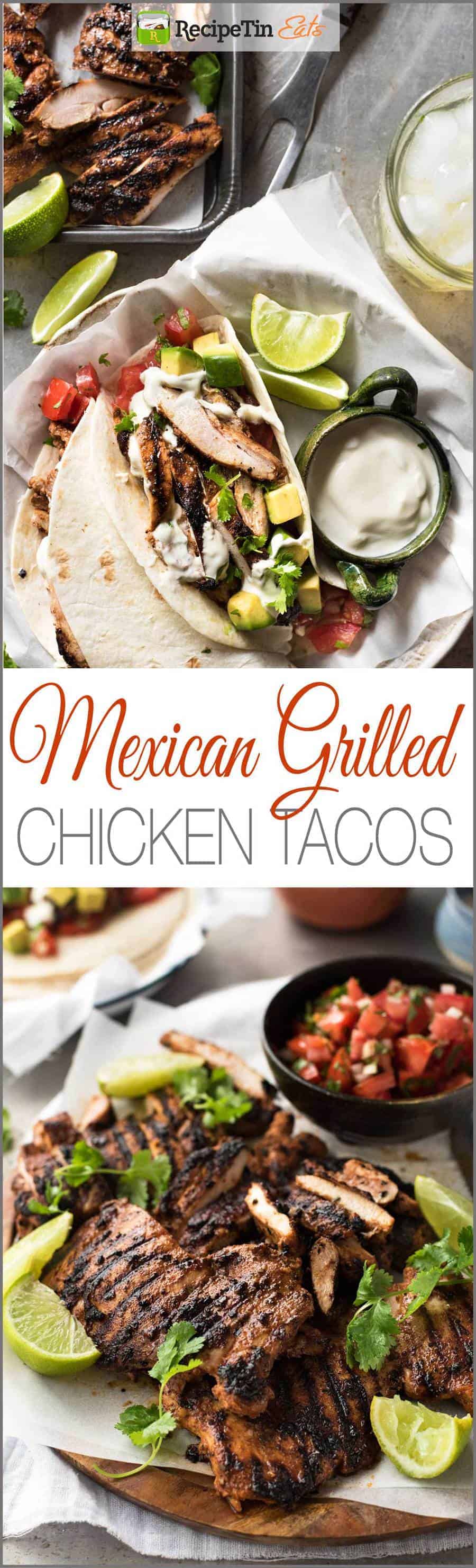 Mexican Grilled Chicken Tacos - Real Mexican street food marinade that's easy to make and packs a big flavour punch!