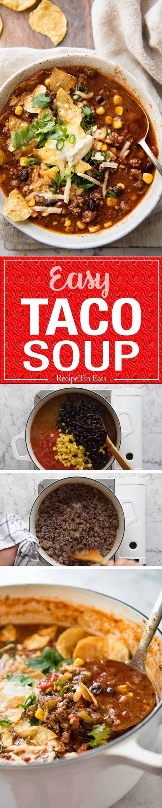 Easy Taco Soup - Made with beef, beans and corn, and either a homemade or store bought taco seasoning. Absolute crowd pleaser, thick and warms the soul. Don't skip the toppings!! www.recipetineats.com
