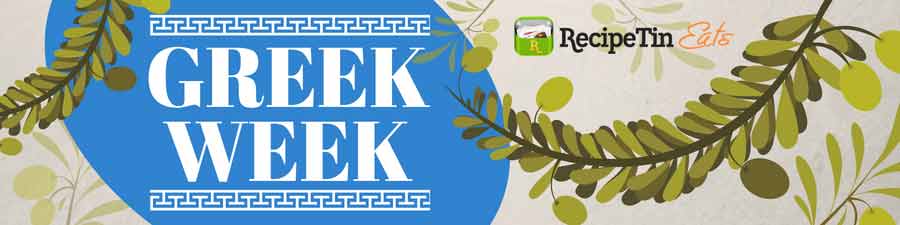Greek Week - Greek Feast Menu | RecipeTin Eats