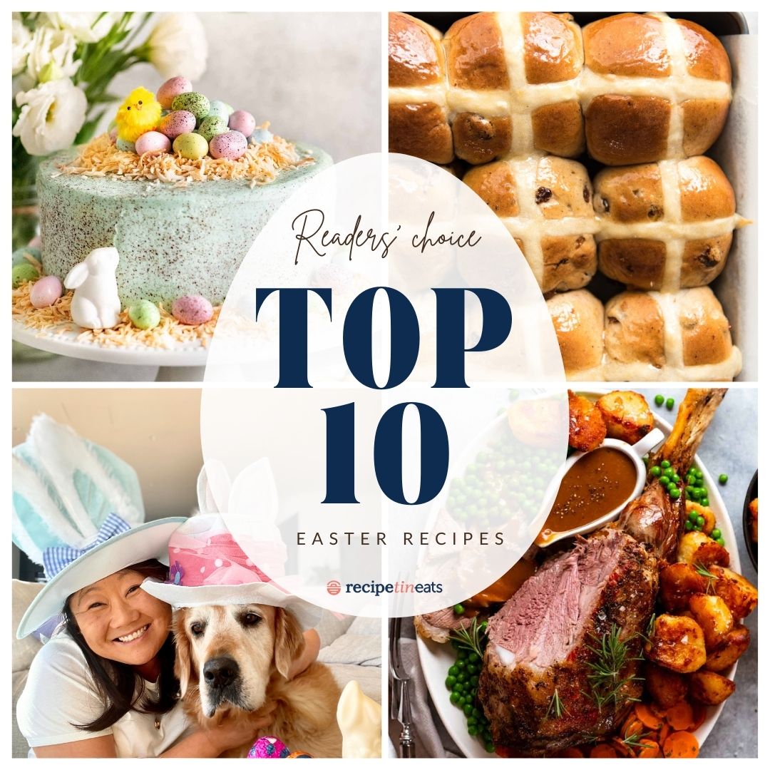 Top 10 champion  Easter recipes - RecipeTin Eats