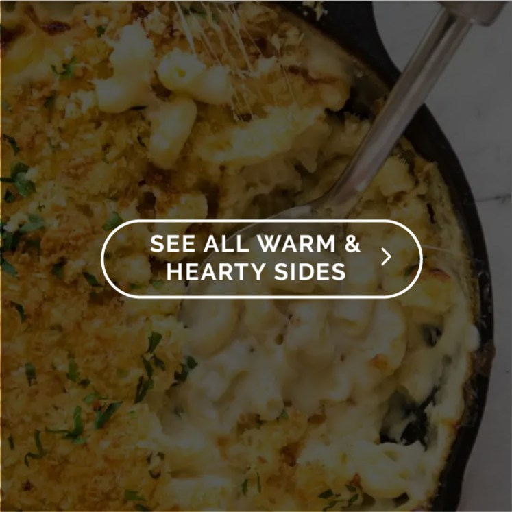 See all warm and hearty sides